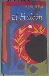 El halcón | 168108 | Yasar Kemal