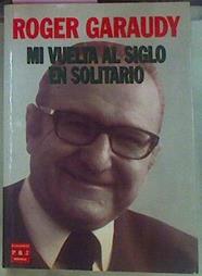 MI Vuelta Al Siglo En Solitario | 9467 | Garaudy Roger
