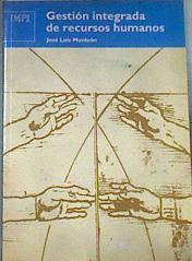 Gestión integrada de recursos humanos | 176431 | Monleón Palacios, José Luis