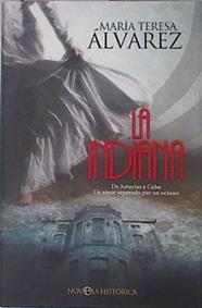 La indiana | 137079 | Álvarez, María Teresa (1945-)