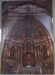 Arte en el valle de Amescoa (Navarra) 2 Larraona, Iglesia San Cristóbal | 168971 | Díaz Gómez, Jesús María