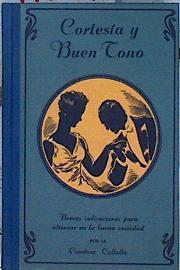 Cortesía y buen tono Breves indicaciones para alternar en la buena sociedad | 144704 | Condesa de Collalto