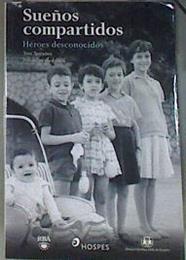 Sueños compartidos, héroes desconocidos | 169928 | Terrades, Toni