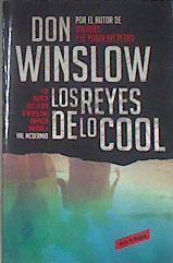 Los reyes de lo cool | 178157 | Winslow, Don (1953- )