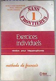 Sans frontières exercices pour hispanophones niveau 1 | 173973 | Verdelhan, Michel., Verdelhan-bourgade, Michele