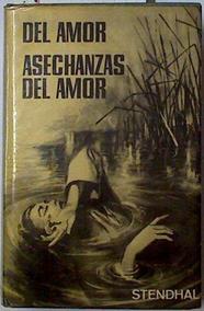 Del Amor. Asechanzas del amor | 128291 | Stendhal