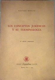 Los conceptos juridicos y su terminologia | 177523 | Rafael Bielsa