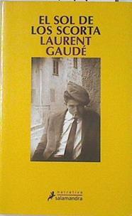 El sol de los Scorta | 121791 | Gaudé, Laurent