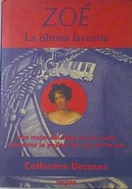 ZOE La última favorita | 69192 | Decours, Catherine