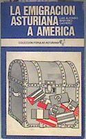 La Emigración asturiana a América | 182018 | Martínez Cachero, Luis Alfonso