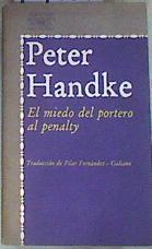 El miedo del portero al penalty | 107169 | Handke, Peter