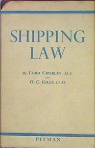 Shipping Law | 49654 | Lord Chorey / Giles O C