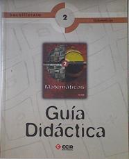Matemáticas, 2 Bachillerato. Guía didáctica | 122831 | Ramírez Fernández, Antonio J./Esteve Arolas, Rodolfo/Deusa Francés, Maribel/Pascual Montesinos/Ernesto Veres