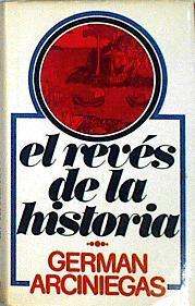 El revés de la historia | 142727 | Germán Arciniegas