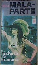 Historia de mañana | 161985 | Curzio Malaparte