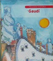 Pequeña historia de Gaudí | 153673 | Durán i Riu, Fina