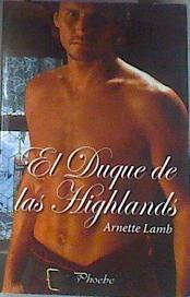 El duque de las Highlands | 86371 | Lamb, Arnette
