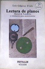 Lectura de planos Manual  de topografía y orientación para excursionistas 7 edición | 176961 | Gilpérez García, Luis