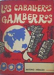 Los Caballeros Gamberros | 45340 | Hidalgo Antonio