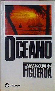 Oceano tomo I de trilogía | 96 | Vazquez Figueroa Alberto