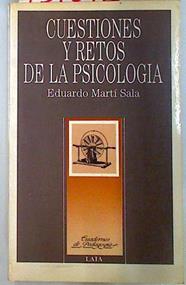 Cuestiones y retos de la psicología | 134672 | Martí Sala, Eduardo
