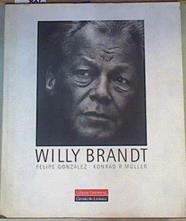 Willy Brandt | 163666 | González, Felipe(González y González)/Müller, Konrad R.