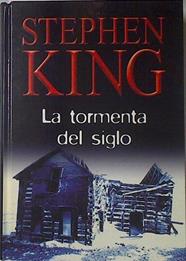 La Tormenta Del Siglo | 1495 | King, Stephen