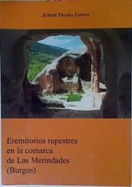 Eremitorios rupestres en la comarca de Las Merindades (Burgos) | 126394 | Trueba Longo, Judith