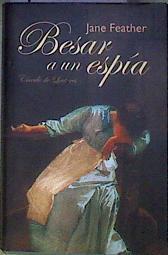 Besar a un espía | 184450 | Feather, Jane