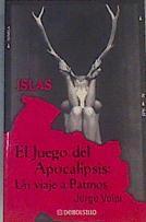 El juego del apocalipsis: un viaje a Patmos | 167323 | Volpi, Jorge