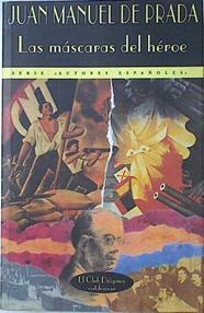 Las Mascaras Del Heroe | 19701 | Prada Blanco Juan Manuel