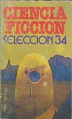 Ciencia Ficción Selección 34 | 43091 | Vv.Aa