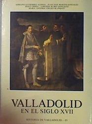 Valladolid en el Siglo XVII | 136664 | Campos Setiem, Jose María de