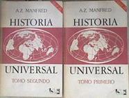 Historia universal Tomo Primero y Tomo Segundo ( Obra completa ) | 183501 | VVAA, Nechkina N. V.