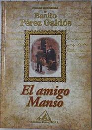 El amigo manso | 91174 | Pérez Galdós, Benito