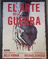 El arte de la guerra (novela gráfica) | 168437 | Roman, Kelly/ilustraciones de, Michael DeWesse