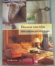 Decorar con telas ideas y consejos para vestir la casa | 170390 | Maria Rosa Fiszbein