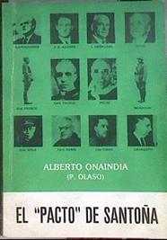 El Pacto de Santoña | 183069 | Onaindia Zuloaga (Padre Olaso), Alberto