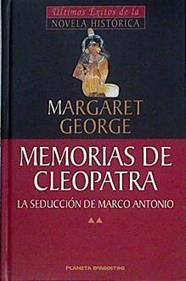 Memorias de Cleopatra 2 La seducción de Marco Antonio | 144435 | George, Margaret