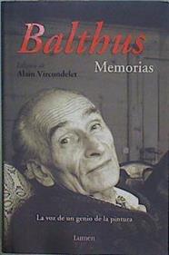 Memorias Balthus la voz de un genio de la pintura | 149298 | Balthus/Vircondelet, Alain