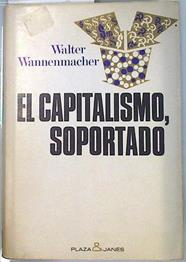 El Capitalismo soportado | 134503 | Warrenmacher, Walter