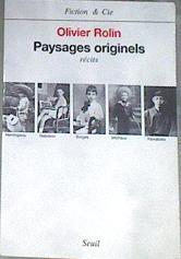 Paysages originels | 175707 | Olivier Rolin