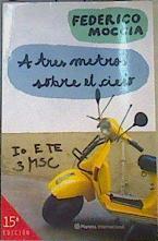 A tres metros del cielo | 165924 | Federico Moccia