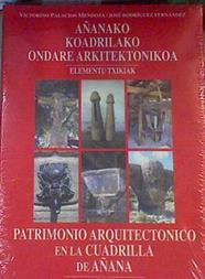 Patrimonio arquitectónico en la cuadrilla de Añana Elementos menores | 168903 | Palacios Mendoza, Victorino/Rodríguez Fernández, José (1975- )