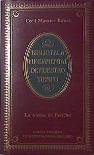 La Atenas De Pericles | 37051 | Bowra C W.