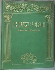 Humbert. Grandes Dibujantes | 157515 | Prólogo de Francisco Miralles/Traducción y notas de José M. Cadena