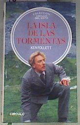 La Isla de las tormentas | 169667 | Follett, Ken