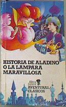 Historia de Aladino o La lámpara maravillosa | 168480 | Altea Junior