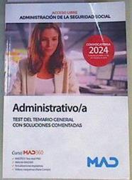 Administrativo/a : Test del temario general con soluciones comentadas | 168338 | VVAA