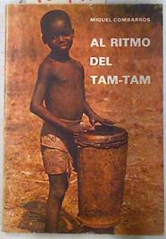 Al ritmo del tam-tam. Negritud y cristianismo | 73947 | Combarros, Miguel